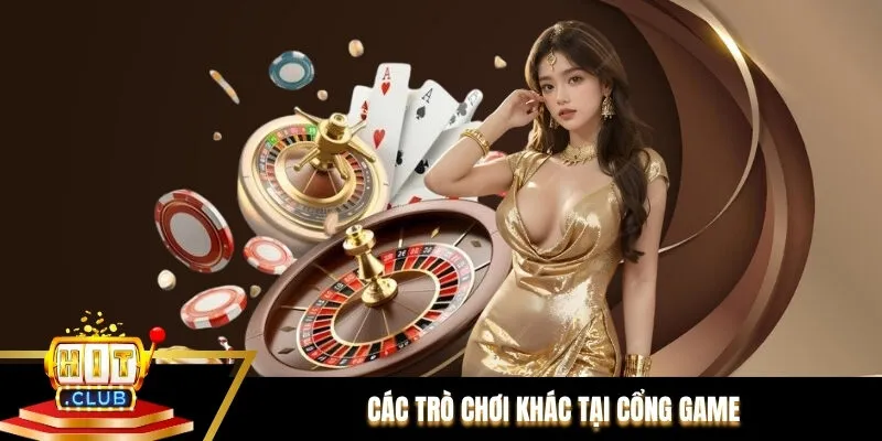 Các trò chơi khác tại cổng game