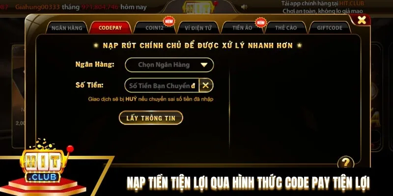 Nạp tiền tiện lợi qua hình thức Code Pay an toàn tiện lợi