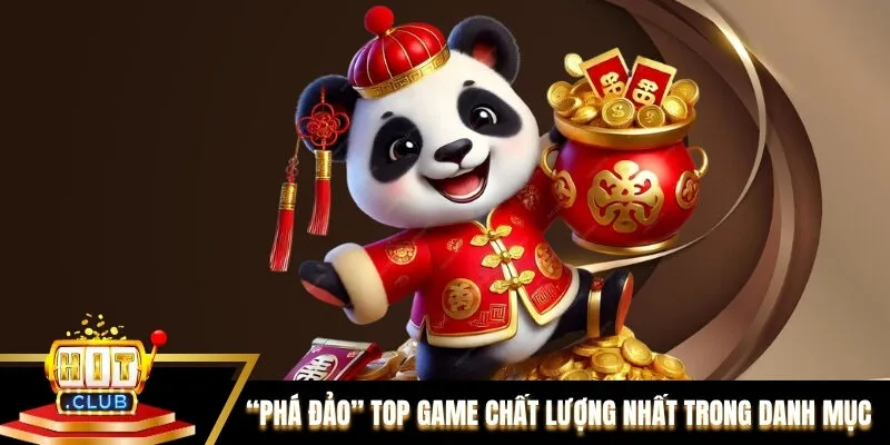 “Phá đảo” các tựa game chất lượng nhất trong danh mục